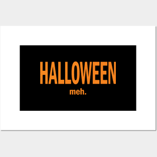 Halloween. Meh - Orange copy Posters and Art